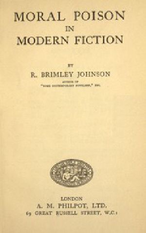 [Gutenberg 51015] • Moral Poison in Modern Fiction